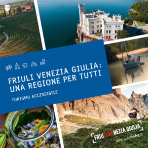 FVG Una regione per tutti _Guida al turismo accessibile