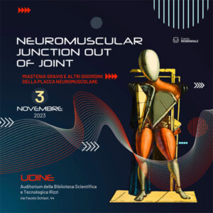 3 novembre_Convegno a Udine su miastenia e disturbi della placca neuromuscolare